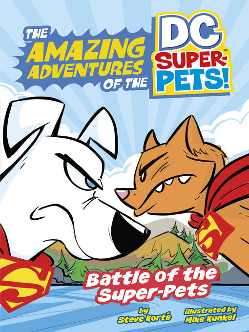 Title details for Battle of the Super-Pets by Steve Korté - Available